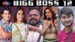 Bigg Boss 12: Top 5 contestants who get highest votes in FIRST Week | FilmiBeat