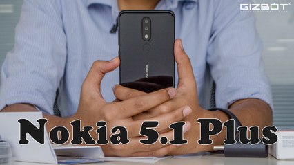 Nokia 5.1 Plus Unboxing and First Impression