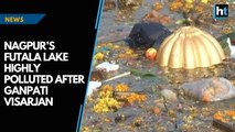 Nagpur’s Futala Lake highly polluted after Ganpati Visarjan