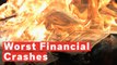 Five Of The Worst Financial Crashes In History