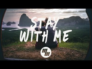 ayokay - Stay With Me (Lyrics) ft. Jeremy Zucker