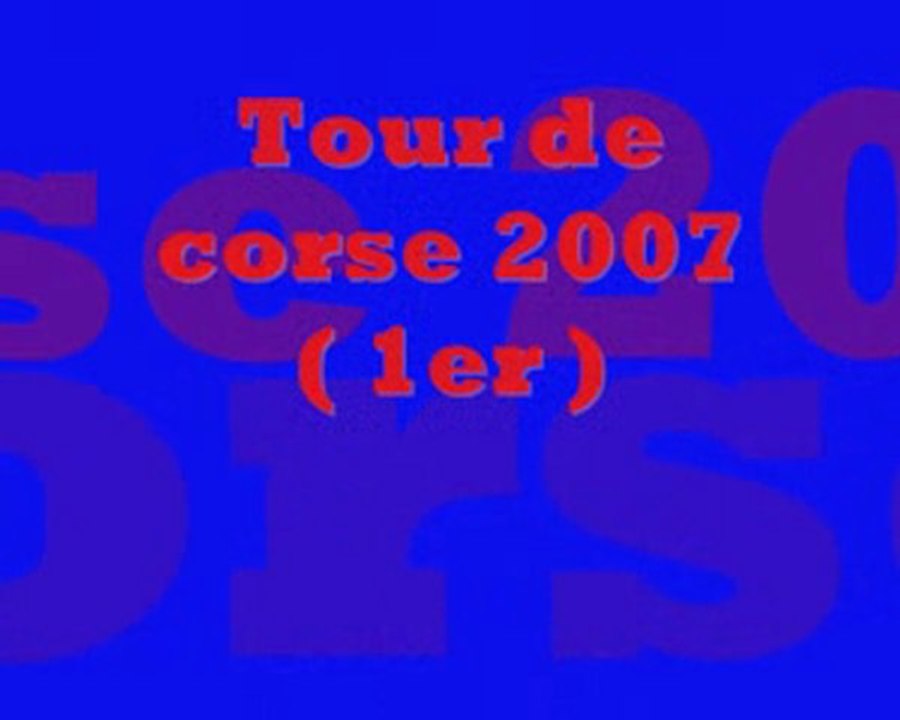 Tour de corse 2007 1er racing potes!!