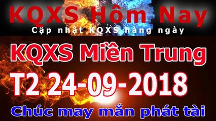kqxs-mt-hom-nay-thu-2-ngay-24-09-2018-xsmt-xspy-xstth