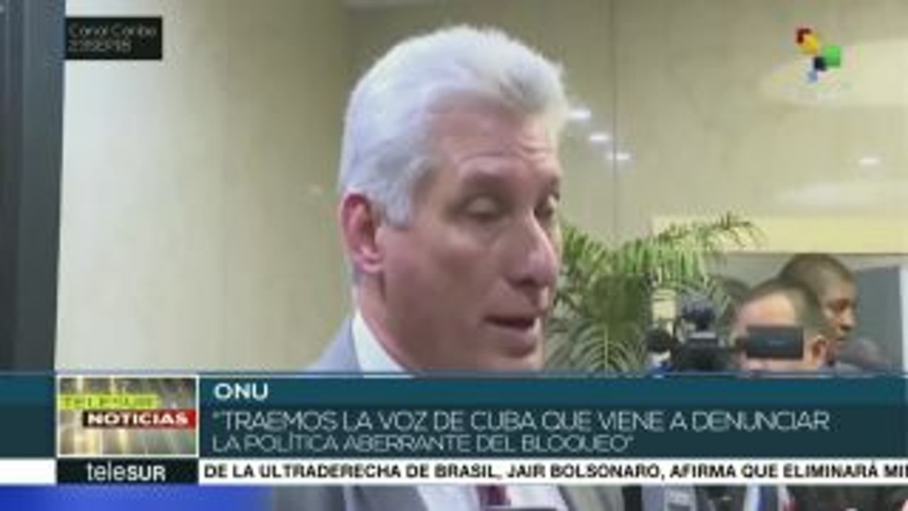 Miguel Díaz-Canel: "Cuba denunciará bloqueo de EE.UU ante la ONU"