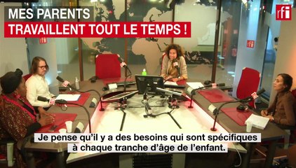 Mes parents travaillent tout le temps !