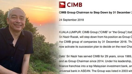The sun setting on my days in CIMB, says Nazir