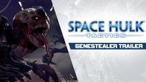 Space Hulk : Tactics - Trailer Genestealer