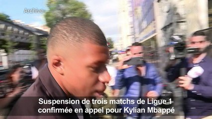 Mbappé: suspension de trois matches confirmée en appel