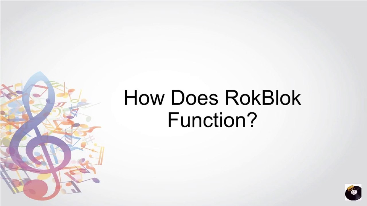 How Does RokBlok Function
