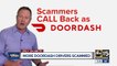 More DoorDash drivers scammed out of pay
