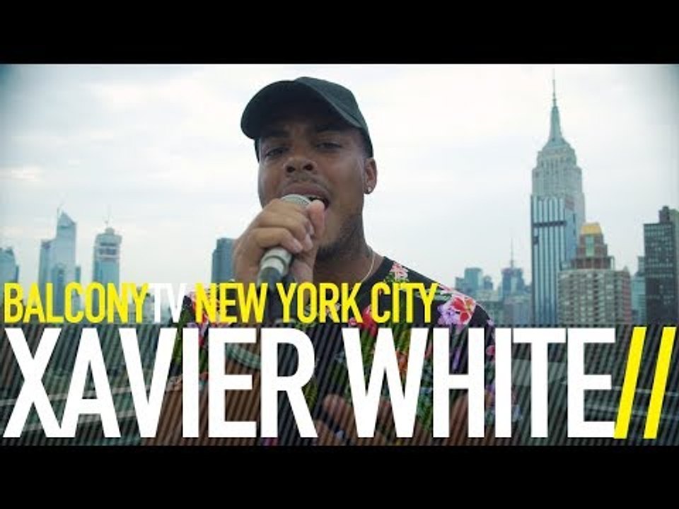 XAVIER WHITE - HOW DEEP (BalconyTV)