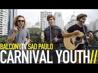 CARNIVAL YOUTH - SURF (BalconyTV)