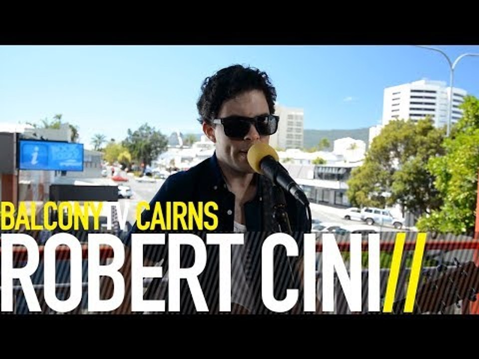 ROBERT CINI - RUNNING (BalconyTV)