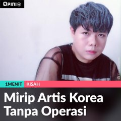 #1MENIT | Mirip Artis Korea Tanpa Operasi