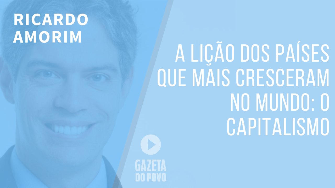 A lição dos países que mais cresceram no mundo: o capitalismo