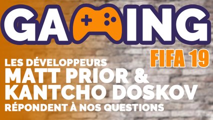 FIFA 19: Matt Prior, directeur créatif, dévoile les nouveautés du jeu !