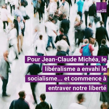 Jean-Claude Michéa sur l'irruption du capitalisme dans le socialisme