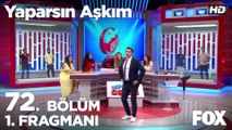 Yaparsın Aşkım 72. Bölüm 1. Fragmanı