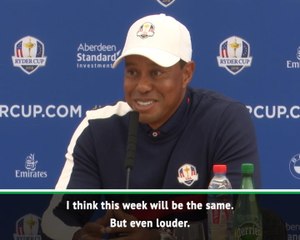 It's going to be a loud Ryder Cup! - Woods