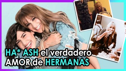 HA* ASH nos demuestra el verdadero amor de hermanas
