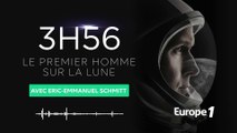 Éric-Emmanuel Schmitt - 3h56, le premier homme sur la Lune