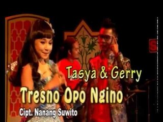Tasya feat Gerry - Tresno Opo Ngino ( Official Music Video )