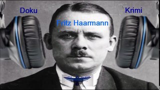 Fritz Haarmann Hörspiel Dokumentation Jörg Hermann