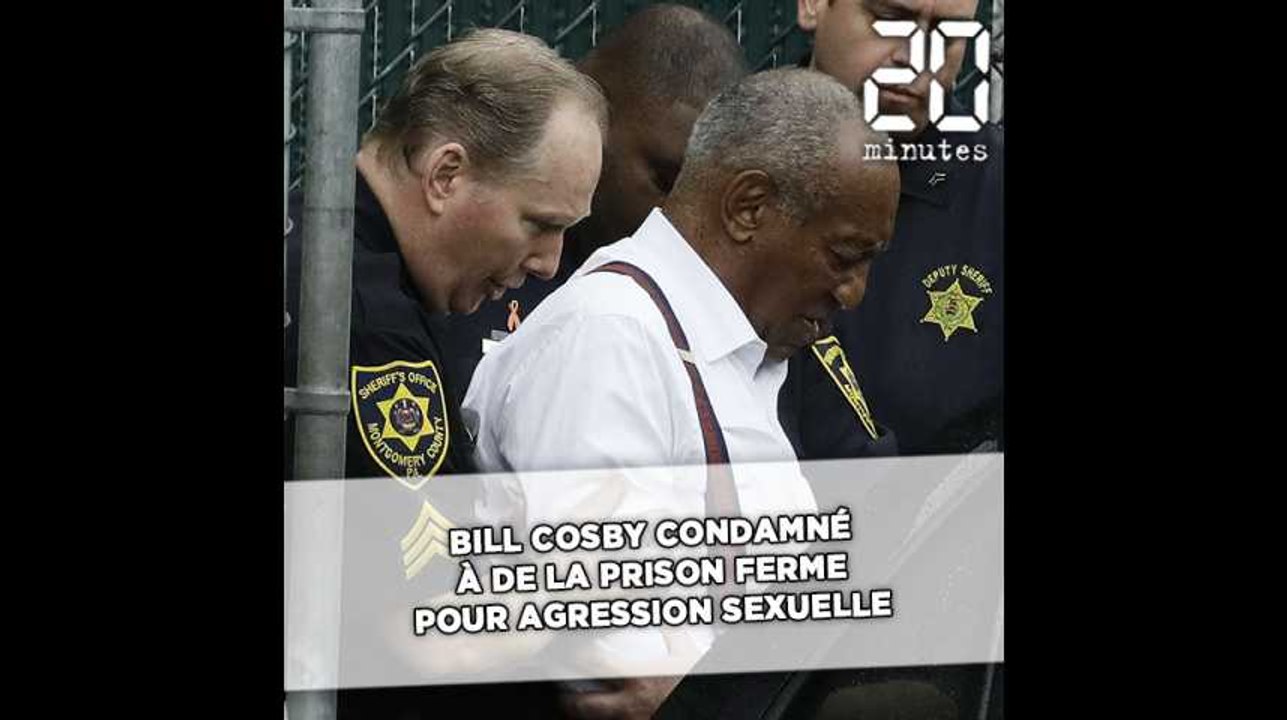Bill Cosby condamné à de la prison ferme pour agression sexuelle