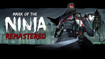 Mark of the Ninja  Remastered - Trailer de sortie