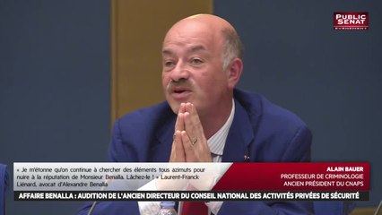 Audition d’Alain Bauer, professeur de criminologie au Conservatoire national des arts et métiers (CNAM)