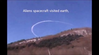 Aliens visited earth./