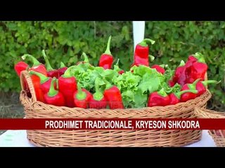PRODHIMET TRADICIONALE, KRYESON SHKODRA