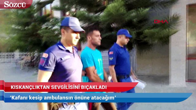 ‘Kafanı kesip ambulansın önüne atacağım’