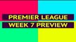 FOOTBALL: Premier League: Opta Premier League preview - week 7