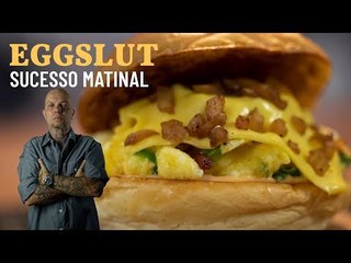 A NOVA Febre Americana  Eggslut - Sanduba Insano