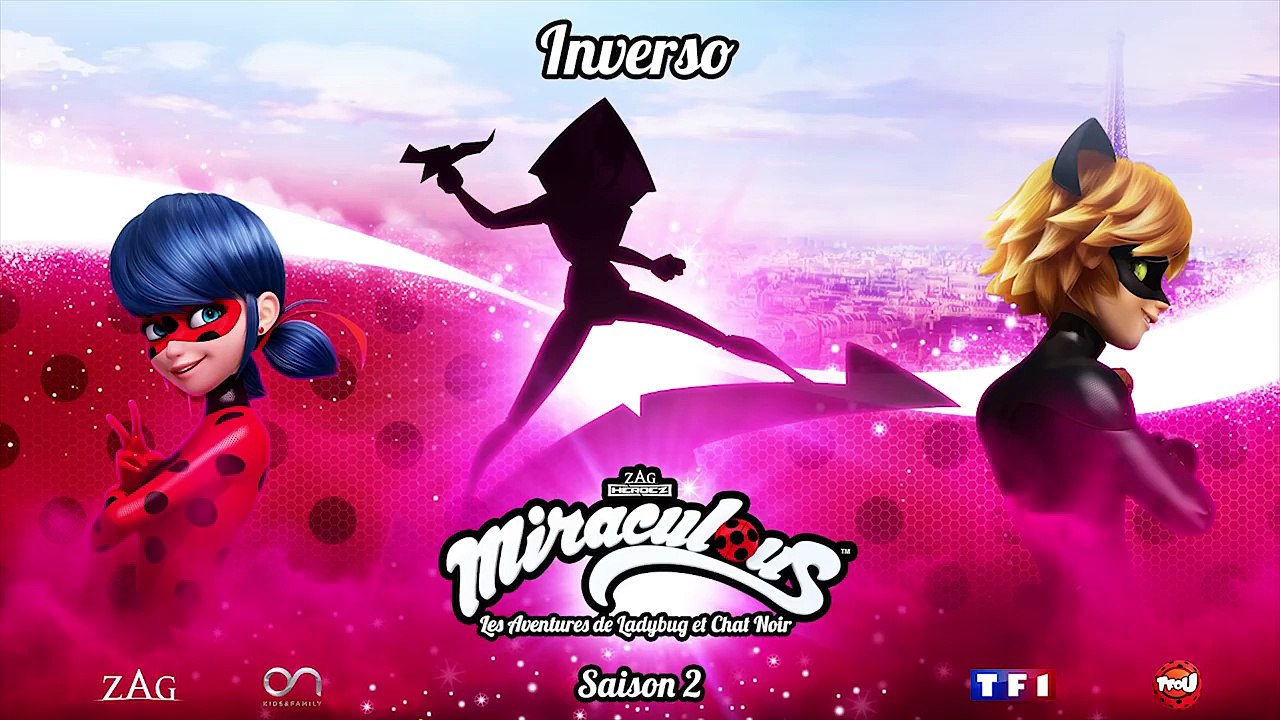 [Inédit] Miraculous saion 2 : bande annonce "Inverso" Dimanche 7 Octobre sur TFOU