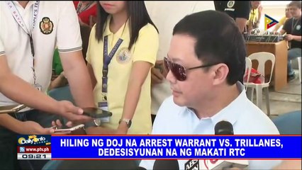 Hiling ng DOJ na arrest warrant vs Trillanes, dedesisyunan na ng Makati RTC