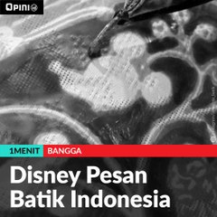 #1MENIT | Disney Pesan Batik Indonesia