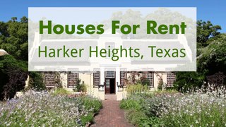 Houses For Rent - Harker Heights, Texas
