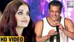 Salman Khan BLUSHES While Talking About Aishwarya Rai | LoveYatri