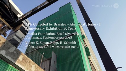 APE Collected by Brasilea: Abroad at Home – Anniversary Exhibition at Brasilea Basel