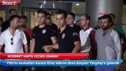 Seri katil Atalay Filiz’in cezası onandı