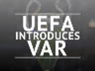 VAR to be introduced in the Champions League from next season