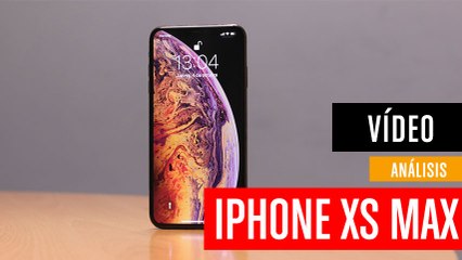 iPhone XS Max, análisis en vídeo