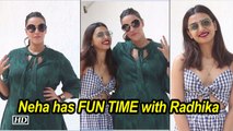 #NoFilterNeha : Neha Dhupia has FUN TIME with Radhika Apte
