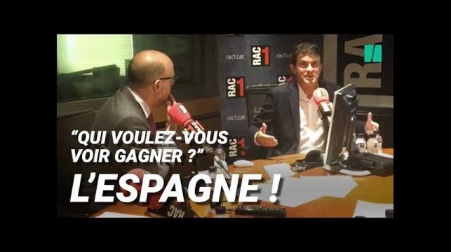 Coupe du monde de football 2022 : Manuel Valls soutient l'Espagne face à la France