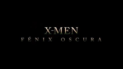 X-MEN-FENIX OSCURA (2018) Trailer - SPANISH