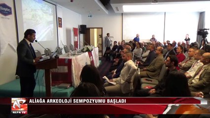 Aliağa Arkeoloji Sempozyumu Başladı