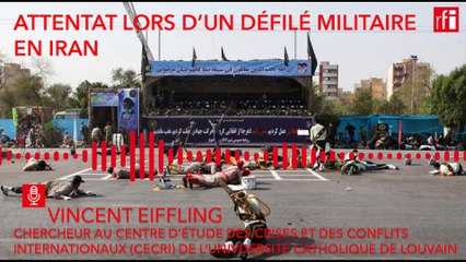 Attentat lors d’un défilé militaire en Iran