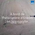 À bord de l'hélicoptère d'Enedis en Normandie